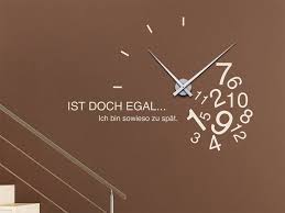 Wandtattoo Uhr Mit Spruch Sowieso Zu Spat Bei Homesticker De