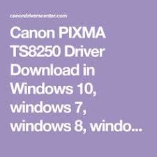 Vuescan ist mit dem canon tr8550 auf windows x86, windows x64, windows rt, windows 10 arm, mac os x. 21 Canon Driver Center Ideas Canon Drivers Printer Driver