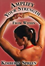 Kimberly Spreen: Amplify Your Strength