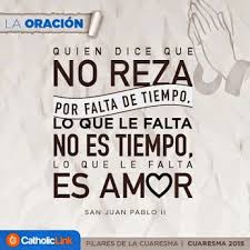 Dios Es Mi Alegria Te Falta Tiempo O Te Falta Amor