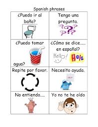 These classroom phrases for english language students are designed to encourage students to use english for common requests and other classroom . Spanish Classroom Phrases Teaching Ideas