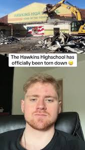 Hawkins Highschool Torn Down