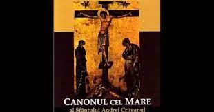 Canoanele bisericii noastre, canoanele de slujba. Canonul Sfantului Andrei Criteanul Integral Youtube Orthodoxy Cel Mare