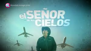 El Señor de los Cielos: Entrada (VIDEO) – NovelaLounge
