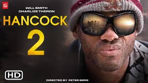 Hancock is a 2008 american comedic superhero film directed by peter berg and starring will smith, jason bateman, and charlize theron. Hancock 2 Trailer 2020 Will Smith Hancock 2 Release Date Hancock 2 Full Movie First Look Youtube