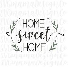 Free Free 70 Farmhouse Home Sweet Home Svg SVG PNG EPS DXF File