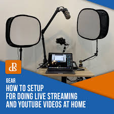How To Setup For Doing Live Streaming And Youtube Videos At Home Digital Photography School In 2020 Live Streaming Streaming Setup Streaming