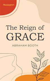 The Reign of Grace