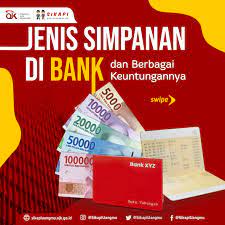 Loncat ke navigasi loncat ke pencarian. Jenis Simpanan Di Bank Dan Berbagai Keuntungannya Sikapi