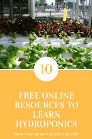 10 Free Online Resources To Learn Hydroponics Hydroponics Aquaponics Fish Hydroponics System