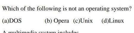Which Of The Following Is Not An Operating System Brainly In