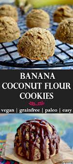 Vegan Coconut Flour Banana Cookies Grain Free Recipe Coconut Flour Recipes Coconut Flour Cookies Banana Recipes