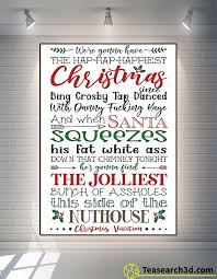 We did not find results for: Beautiful We Gonna Have The Hap Hap Happiest Christmas Poster