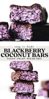 Blackberry Coconut Bars Recipe In 2021 Paleo Dessert Recipes Easy Paleo Recipes Dessert Vegan Desserts