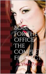 Amazon.com: Bound for the Office: The Complete First Act eBook : Paige, Alyssa:  Kindle Store