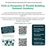 Path to Prosperity & Wealth Building Summer Academy