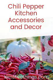 Read my guide to the best chili pepper themed kitchen accessories and items. Chili Pepper Themed Kitchen Ideas That Add Spice And Color Organized Sparkle Kitchen Ledge Decor Kitchen Accessories Mexican Kitchen Decor