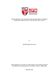 DEVELOPMENT AND VALIDATION OF MUSLIM MORAL EMOTION INVENTORY AMONG MALAY  YOUTH IN KLANG VALLEY By REZKI PERDANI SAWAI Thesis Sub