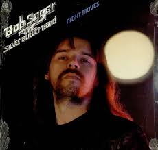 bob seger night moves bob seger bob seger songs night moves