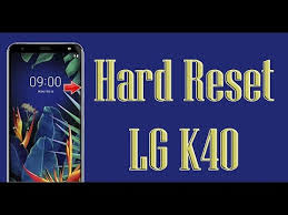 Learn more by hilda scot. Factory Reset Lg K40 For Gsm