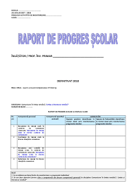 Ce rapport d'activité vise à donner à voir le plus fidèlement possible les actions menées et les résultats obtenus en proposant plusieurs points d'entrée : Raport De Progres Scolar Inv Primar Definitivat 2018