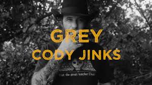 Cody jinks hippies and cowboys. Grey Cody Jinks Shazam