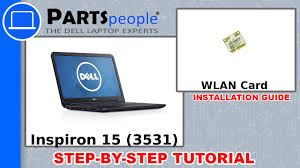 Dell inspiron 3521 şarj aleti, adaptörü (19.5v 4.62a 90w). Dell Inspiron 15 3531 Wireless Wlan Card How To Video Tutorial Youtube