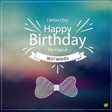 Happy Birthday Wishes For Friend Images Download Monica Gallery In 2020 Happy Birthday Man Happy Birthday My Friend Happy Birthday Male Friend