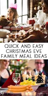 Family Christmas Eve Meal Ideas Christmas Eve Meal Christmas Eve Dinner Easy Christmas Dinner