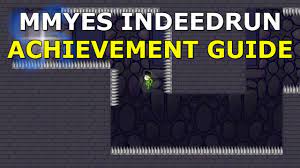 No Time To Explain - Mmyes Indeedrun Achievement Guide - YouTube