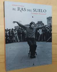 Al ras del suelo. La imagen documental