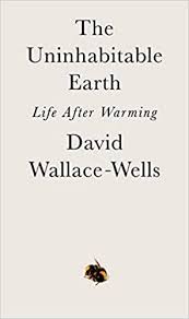 The idea was to buy a period of peace during which the contested border could be demarcated. The Uninhabitable Earth Life After Warming Wallace Wells David 9780525576709 Amazon Com Books