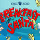 NEW! Breakfast with Santa at the OKC Zoo event in Oklahoma City, OK