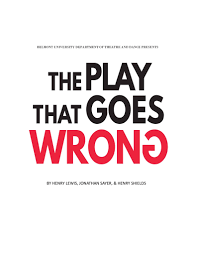 The Play That Goes Wrong by Belmont University
