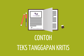 Konjungsi yang cocok untuk menyelesaikan kalimat yang hilang dalam teks adalah. Struktur Teks Tanggapan Kritis Dan Contohnya
