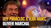 L'occasion pour lui de … Jeff Panacloc Et Jean Marc Avec Jean Dujardin Live Dans Le Plus Grand Cabaret Du Monde Youtube