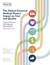 New Report Finds Medical Homes Improve Health Care Quality Costs Utilization Primary Care Collaborative
