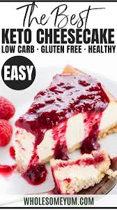 Low Carb Cheesecake Recipe Sugar Free Keto Cheesecake Low Carb Cheesecake Low Carb Cheesecake Recipe Low Carb Recipes Dessert
