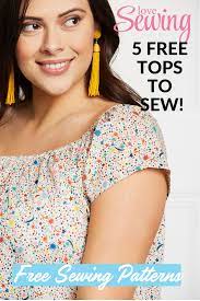 Modern sewing projects from your favorite designers. Easy Tops To Sew 5 Free Sewing Patterns