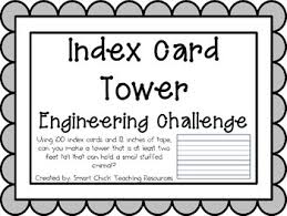 We first used this a few years back with 4th and 5th graders and they quickly showed me how inventively they could fold. Index Card Tower Engineering Challenge Project Great Stem Activity
