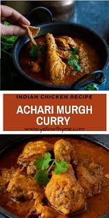 Achari Chicken Curry Recipe Chicken With Pickling Spices Recipe With Images Curry Recipes Indian Chicken Recipes Curry Recipes Easy