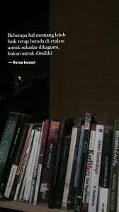 Pin Oleh Mr Sans Di By Me Kata Kata Indah Kutipan Buku Kata Kata Mutiara
