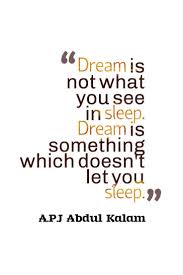 Dream Quote Sleep Quotes Inspirational Quotes Together Quotes