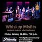 Whiskey Misfits - Friendly School of Music, 6731 Roosevelt Rd Event Image
