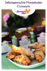 Marmeladen Croissants Selbstgemacht Nussschnecken Rezept Rezepte Fingerfood Rezepte
