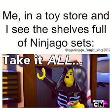 If I Had All The Money In The World Lego Would Have All The Money In The World If You Know What I Mean Xd Ninjago Memes Lego Ninjago Ninjago