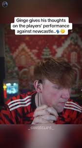 Ginge Reviews Man United's Performance Against Newcastle