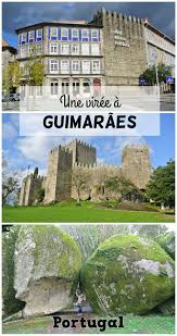 Guimaraes Une Belle Destination A Une Heure De Porto Le Berceau Du Portugal Un Chateau Du Moyen Age Et Une Collin Portugal Tourisme Portugal Voyage Portugal