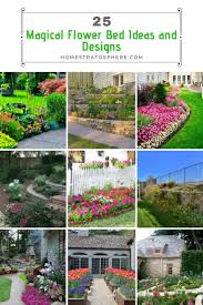 25 Magical Flower Bed Ideas And Designs Flower Beds Garden Landscaping Landscaping Supplies
