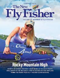 New Issue Of The New Fly Fisher Now Online Fly Fishing Girls Fly Fishing Women Fly Fishing